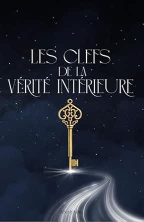 Les Clefs de la Vérité Intérieure